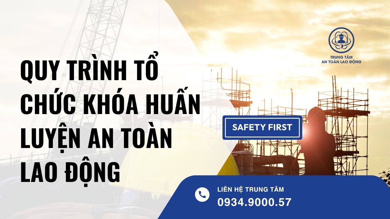 quy trình huấn luyện an toàn lao động