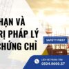 Thời hạn và giá trị pháp lý của chứng chỉ