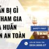 chuẩn bị gì khi tham gia khóa huấn luyện an toàn