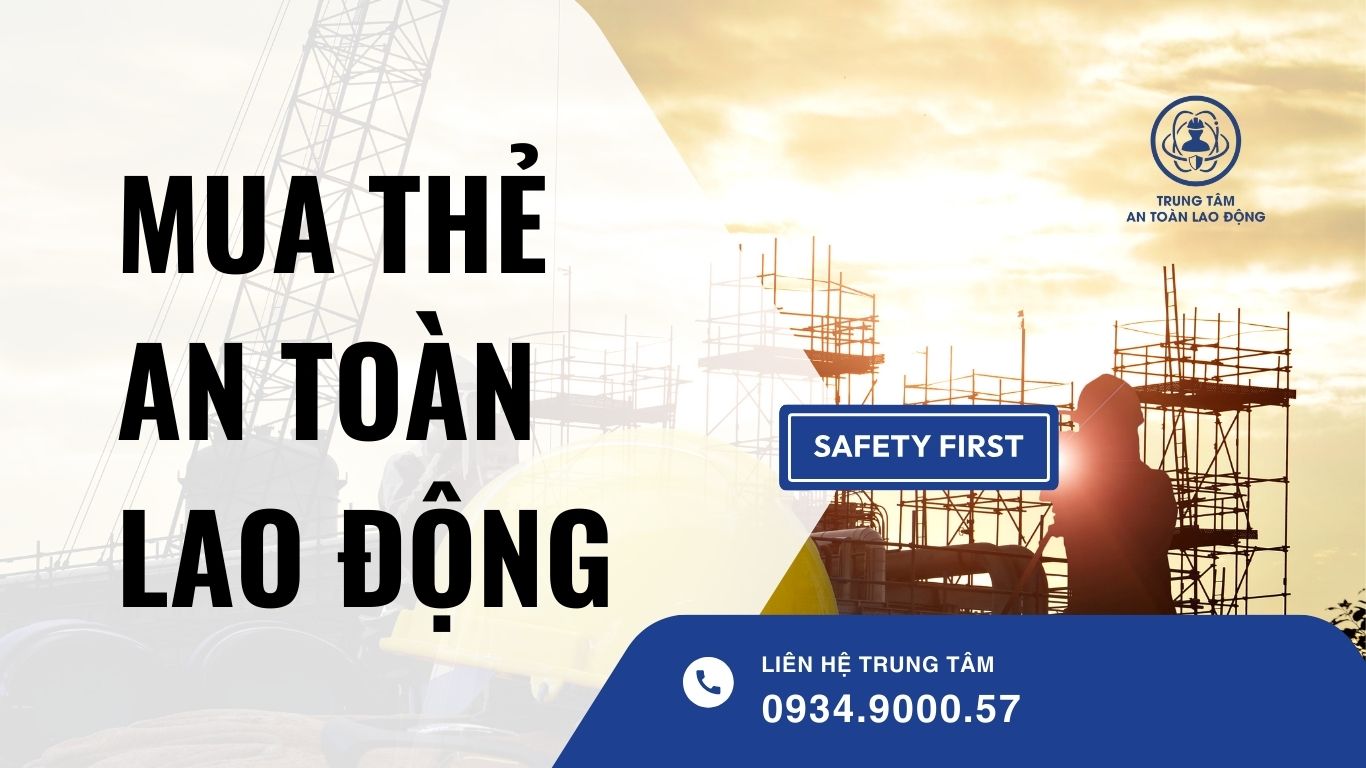 Mua Thẻ an toàn lao động