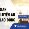 Thời gian huấn luyện an toàn lao động