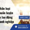 Cách phân loại nhóm huấn luyện an toàn lao động cho doanh nghiệp