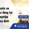 Huấn luyện an toàn lao động tại doanh nghiệp đúng quy định