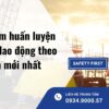 Các nhóm huấn luyện an toàn lao động theo quy định mới nhất
