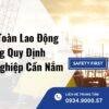 Cục An Toàn Lao Động Và Những Quy Định Doanh Nghiệp Cần Nắm Rõ