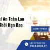 Chứng Chỉ An Toàn Lao Động Có Thời Hạn Bao Lâu?