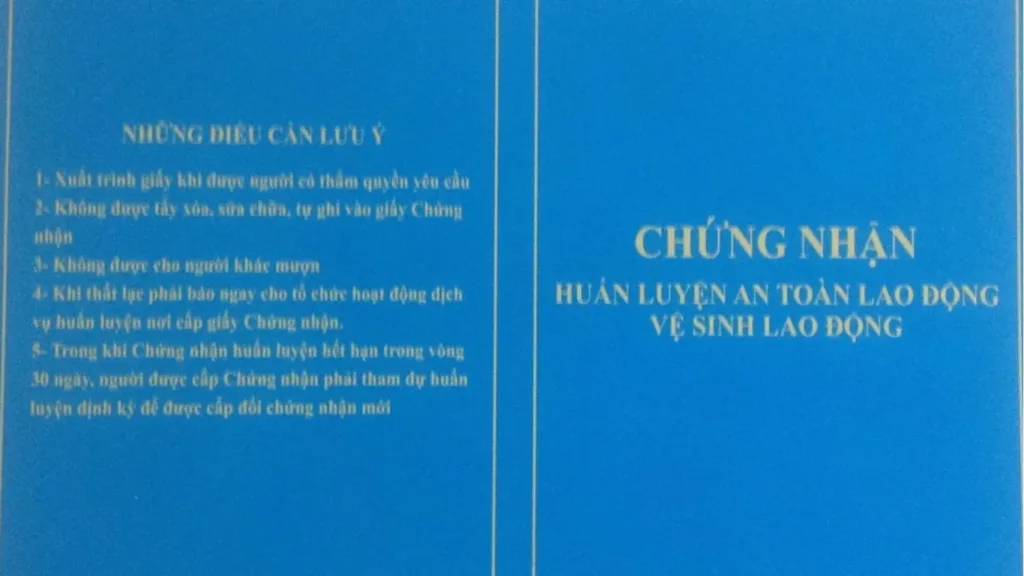 Chứng Chỉ An Toàn Lao Động Có Thời Hạn Bao Lâu?