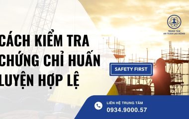 Cách kiểm tra chứng chỉ huấn luyện hợp lệ