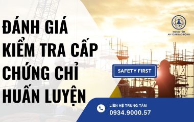 Đánh giá kiểm tra cấp chứng chỉ huấn luyện