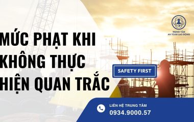 Mức phạt khi không thực hiện quan trắc