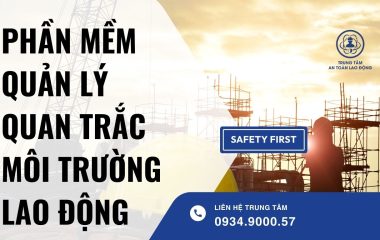 Phần mềm quản lý quan trắc môi trường lao động