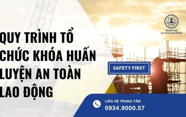 quy trình huấn luyện an toàn lao động