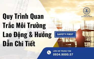 Quy trình quan trắc môi trường lao động